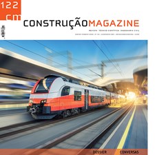Construção Magazine nº122, julho/ agosto 2024, Ferrovia